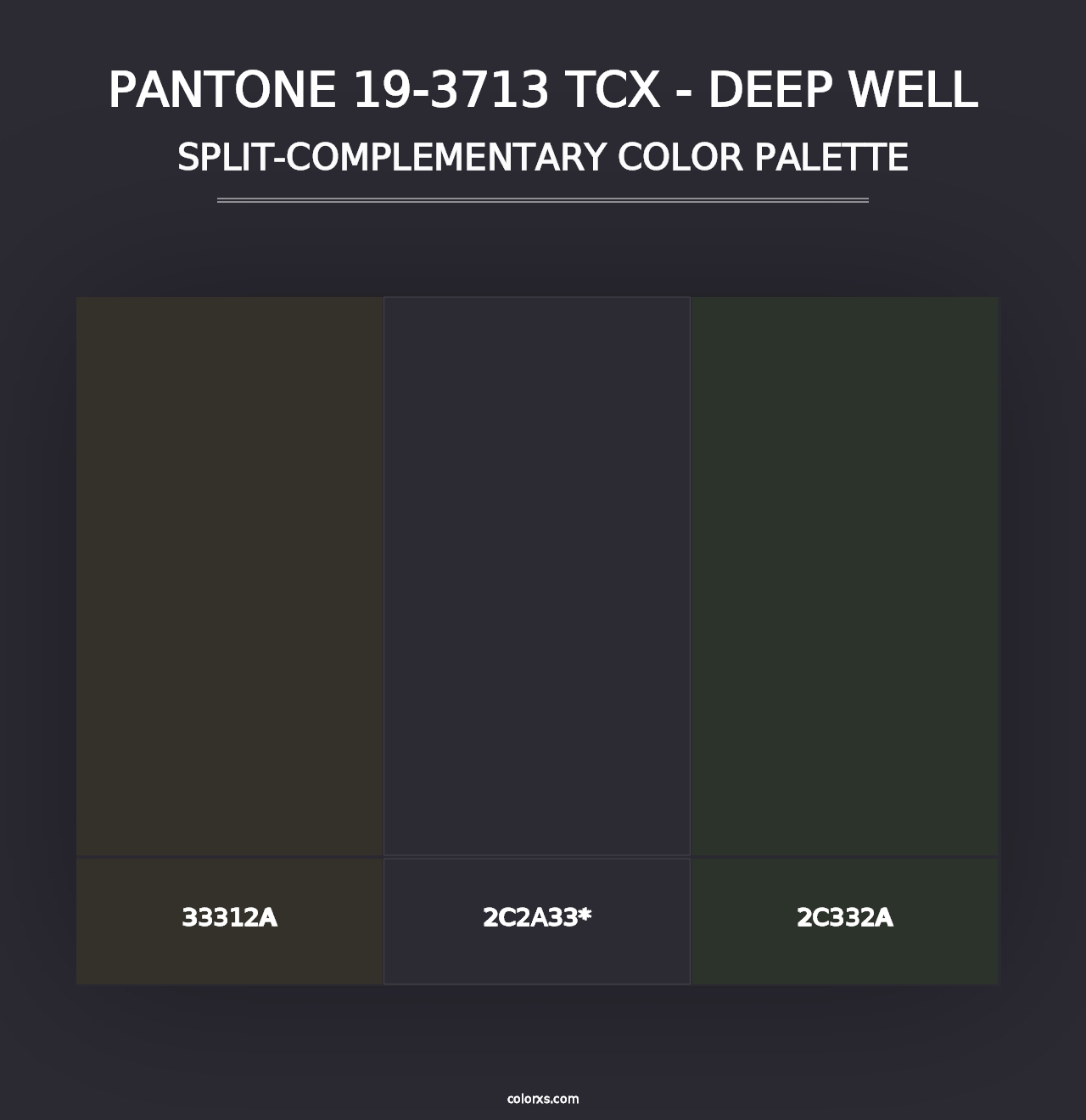 PANTONE 19-3713 TCX - Deep Well - Split-Complementary Color Palette