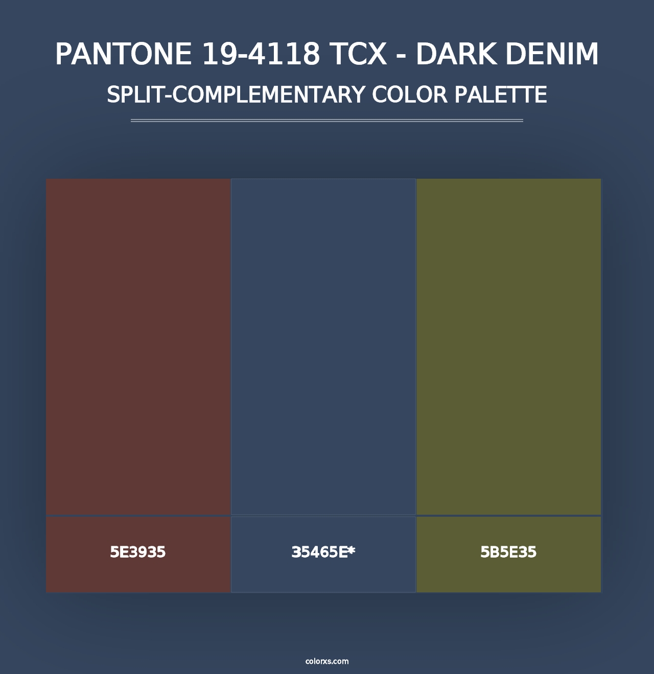 PANTONE 19-4118 TCX - Dark Denim - Split-Complementary Color Palette