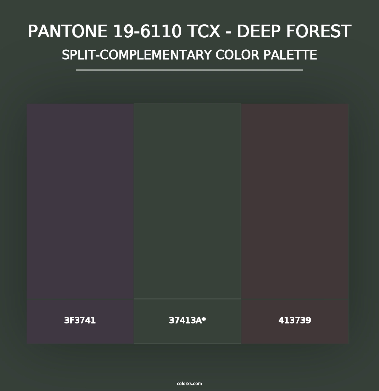 PANTONE 19-6110 TCX - Deep Forest - Split-Complementary Color Palette