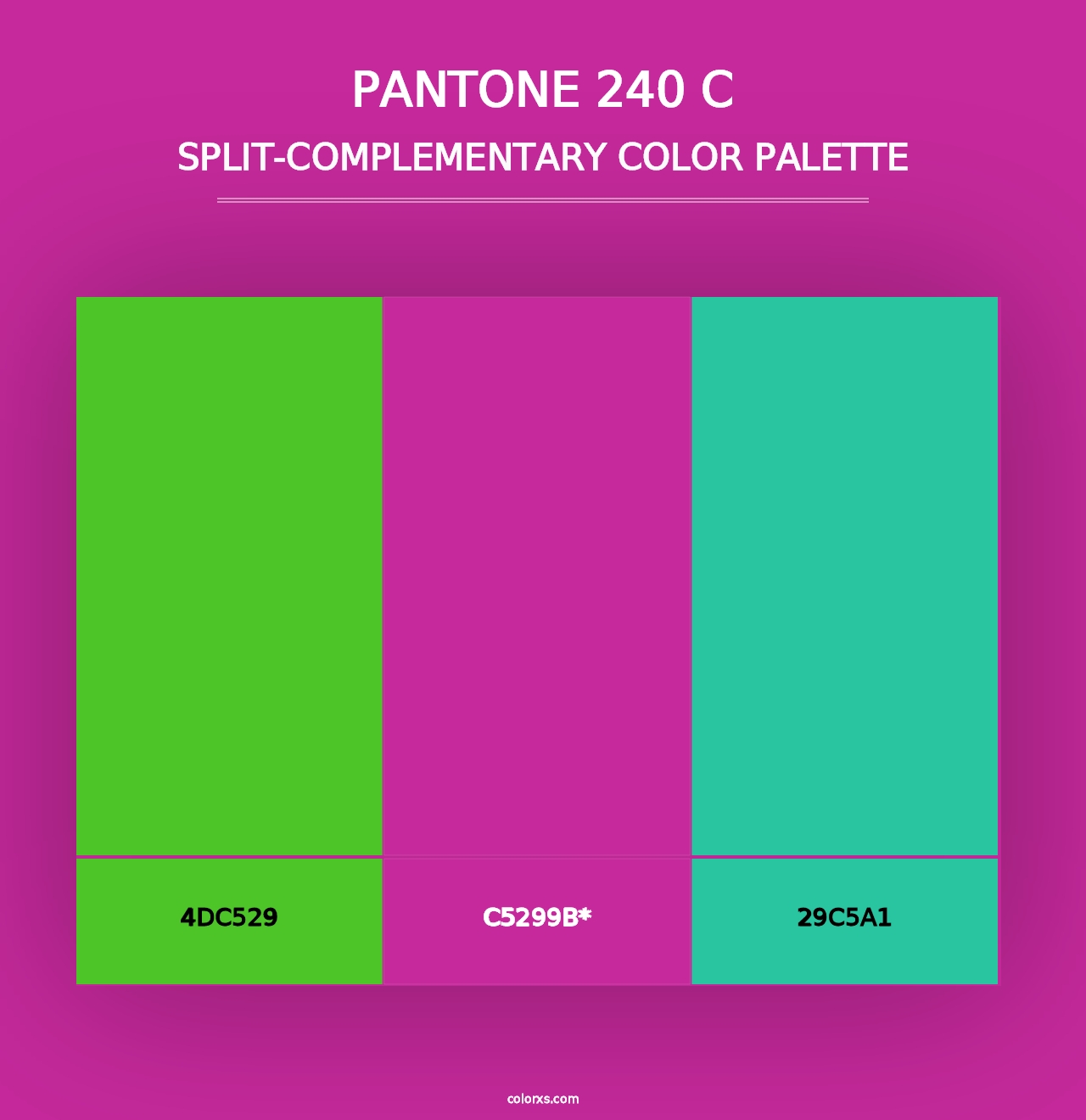 PANTONE 240 C - Split-Complementary Color Palette