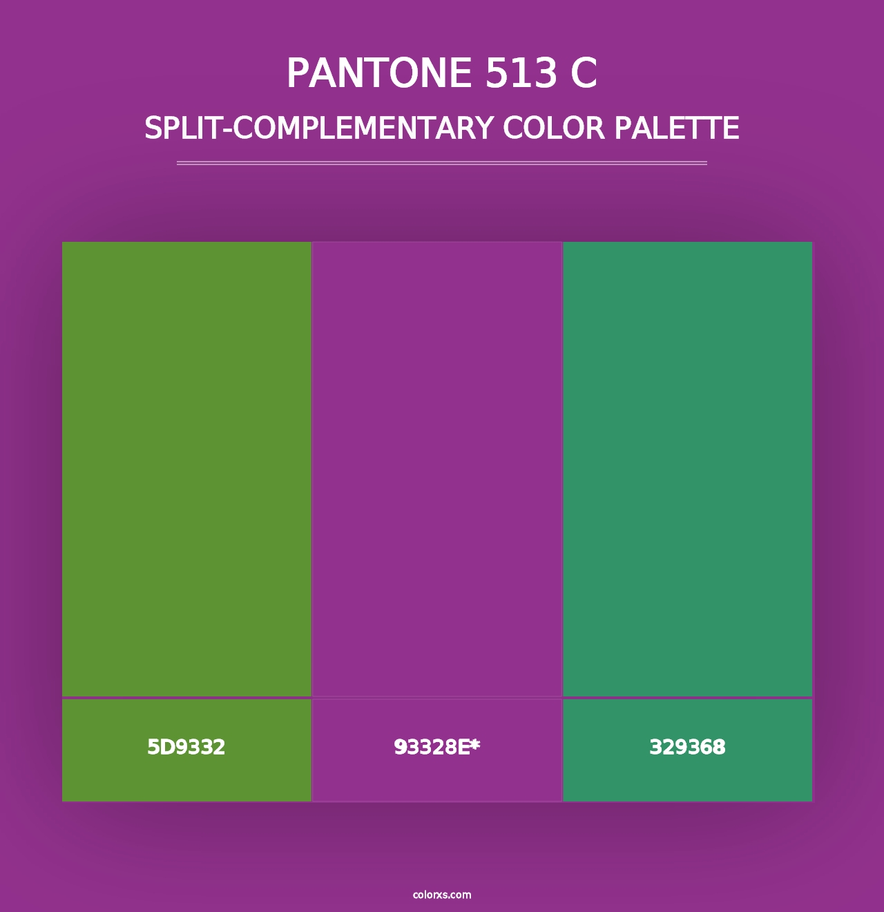 PANTONE 513 C - Split-Complementary Color Palette