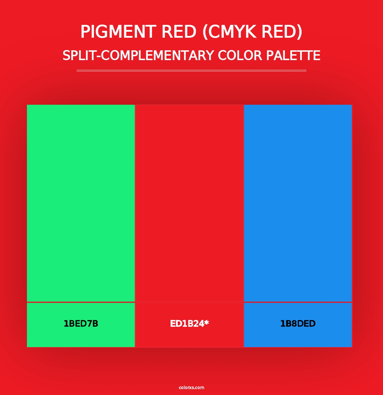 Pigment Red (CMYK Red) - Split-Complementary Color Palette