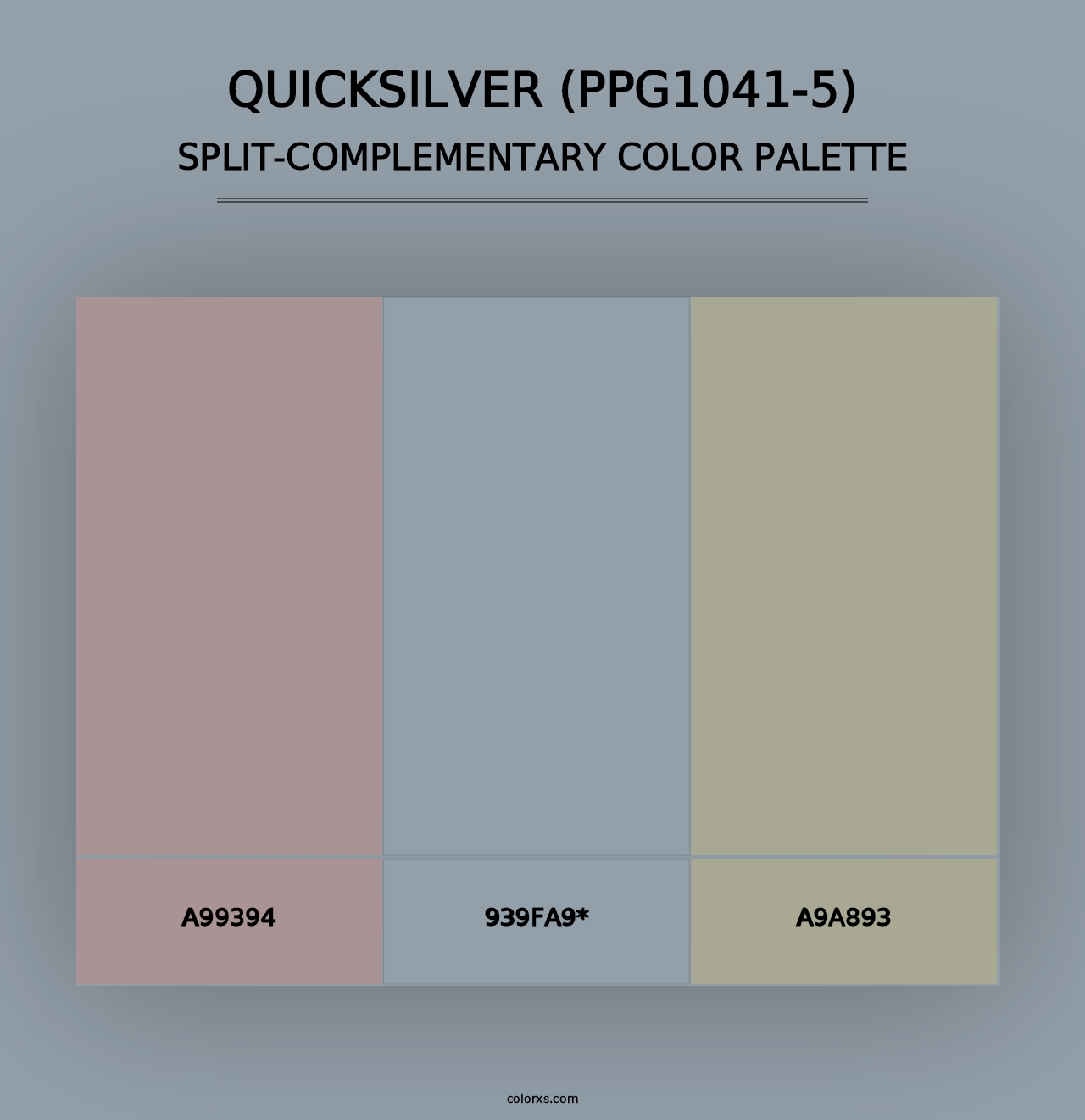 Quicksilver (PPG1041-5) - Split-Complementary Color Palette