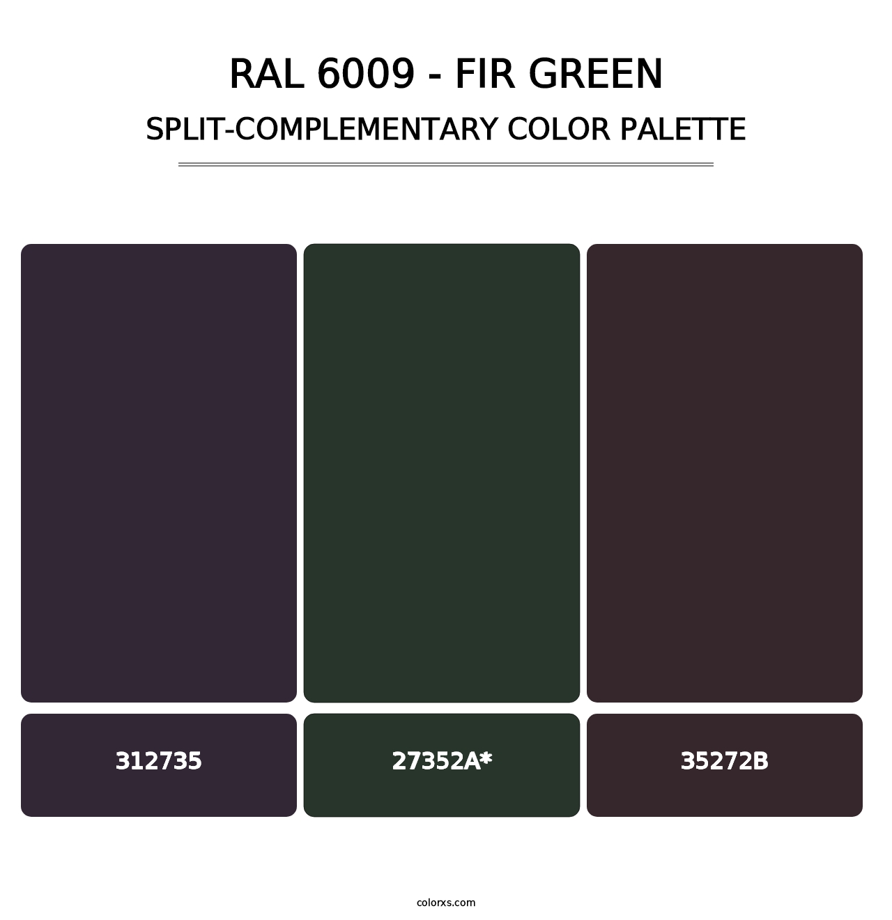 RAL 6009 - Fir Green - Split-Complementary Color Palette