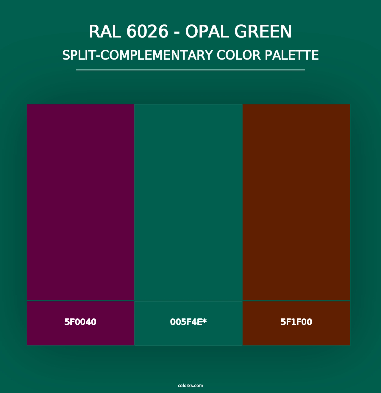 RAL 6026 - Opal Green - Split-Complementary Color Palette