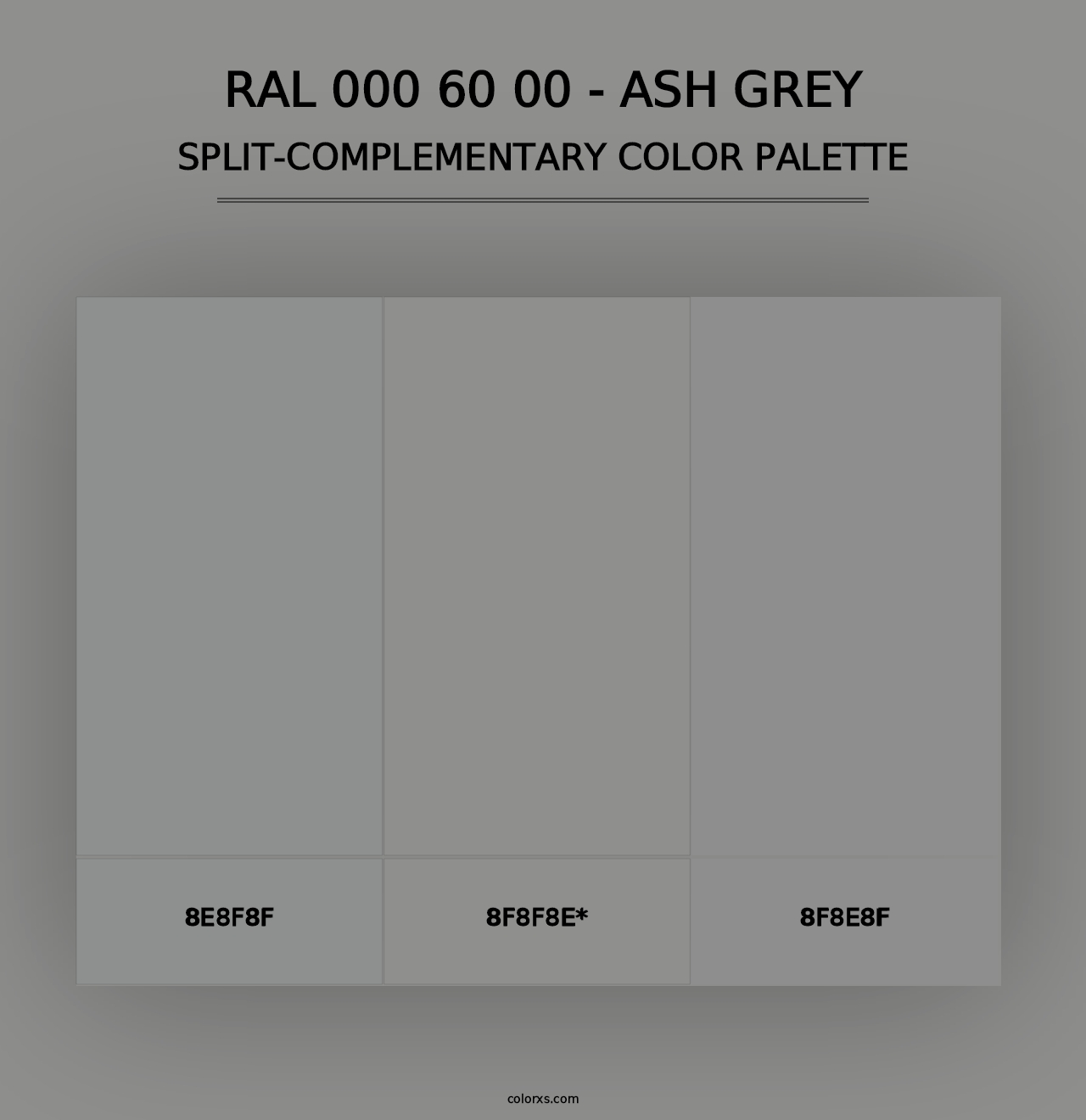 RAL 000 60 00 - Ash Grey - Split-Complementary Color Palette