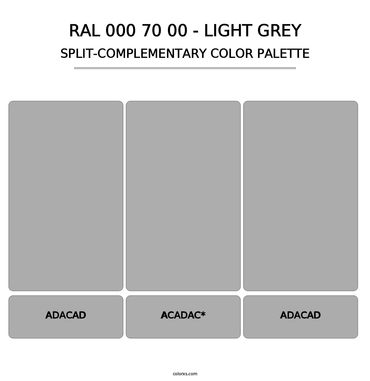 RAL 000 70 00 - Light Grey - Split-Complementary Color Palette