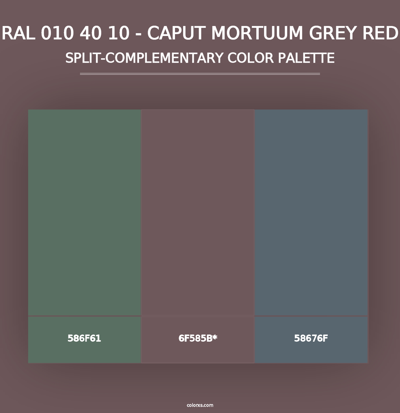 RAL 010 40 10 - Caput Mortuum Grey Red - Split-Complementary Color Palette