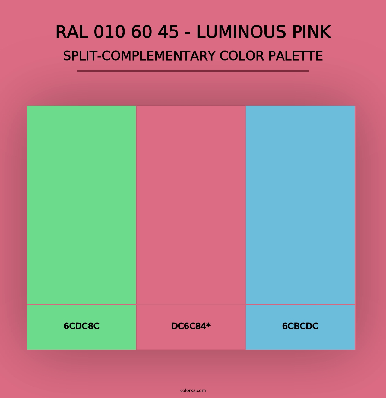 RAL 010 60 45 - Luminous Pink - Split-Complementary Color Palette