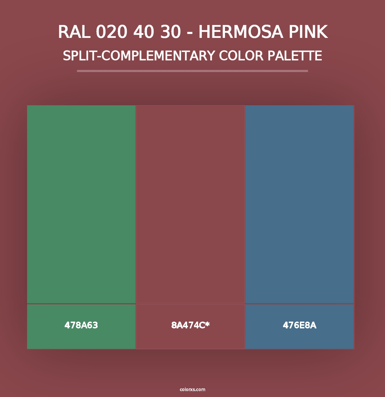 RAL 020 40 30 - Hermosa Pink - Split-Complementary Color Palette