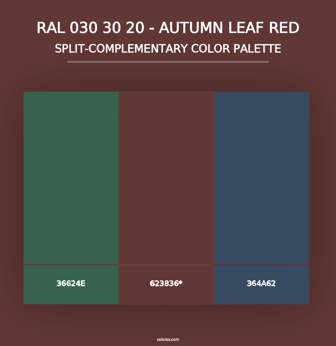 RAL 030 30 20 - Autumn Leaf Red - Split-Complementary Color Palette