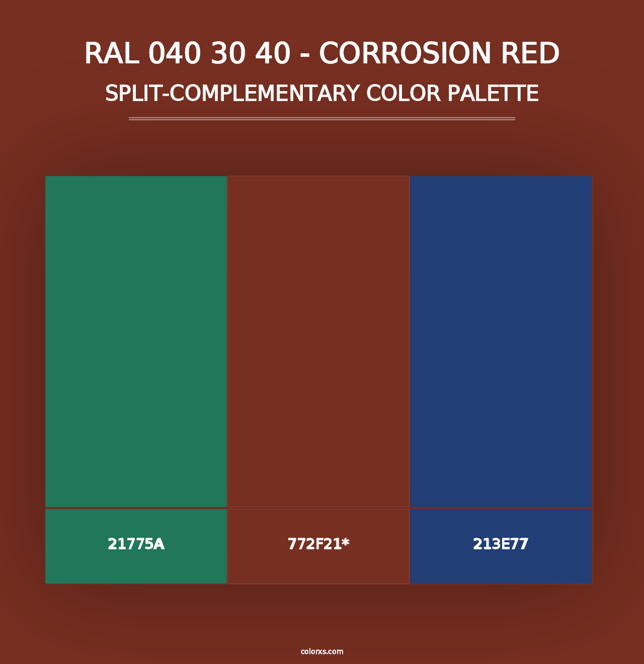 RAL 040 30 40 - Corrosion Red - Split-Complementary Color Palette