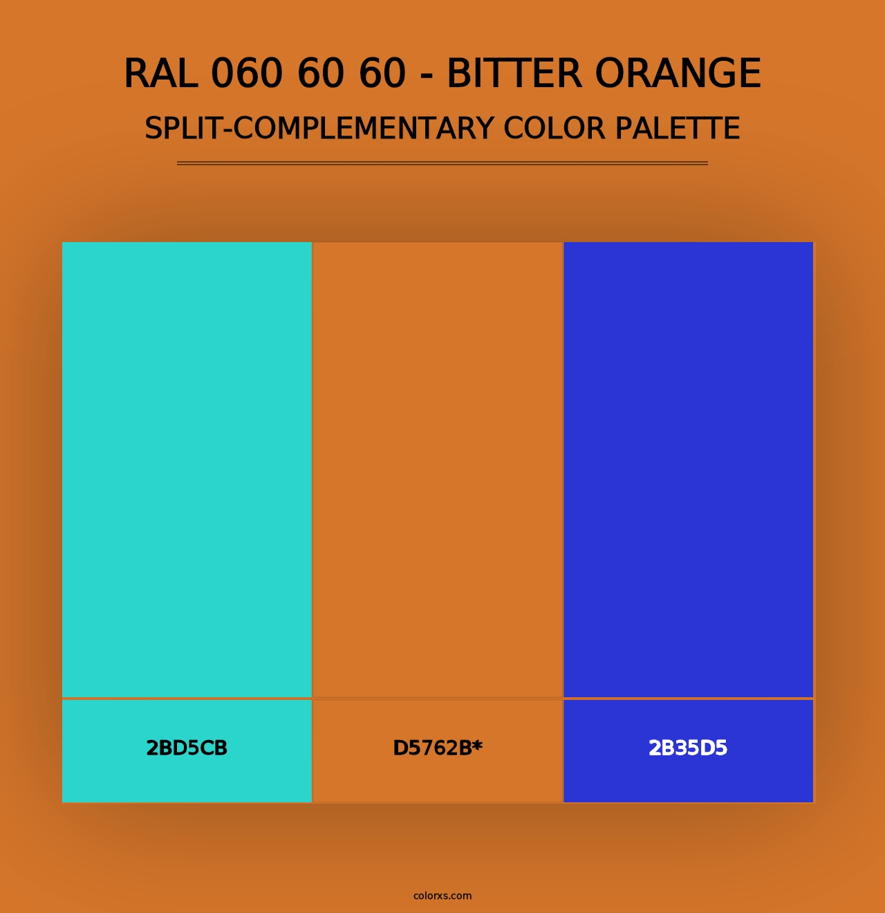 RAL 060 60 60 - Bitter Orange - Split-Complementary Color Palette