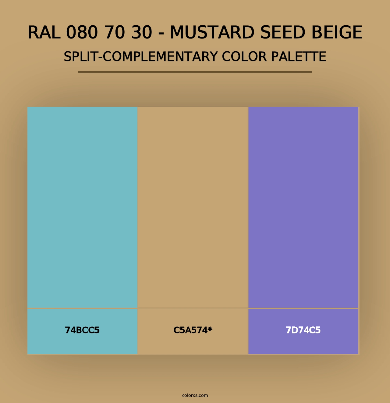 RAL 080 70 30 - Mustard Seed Beige - Split-Complementary Color Palette