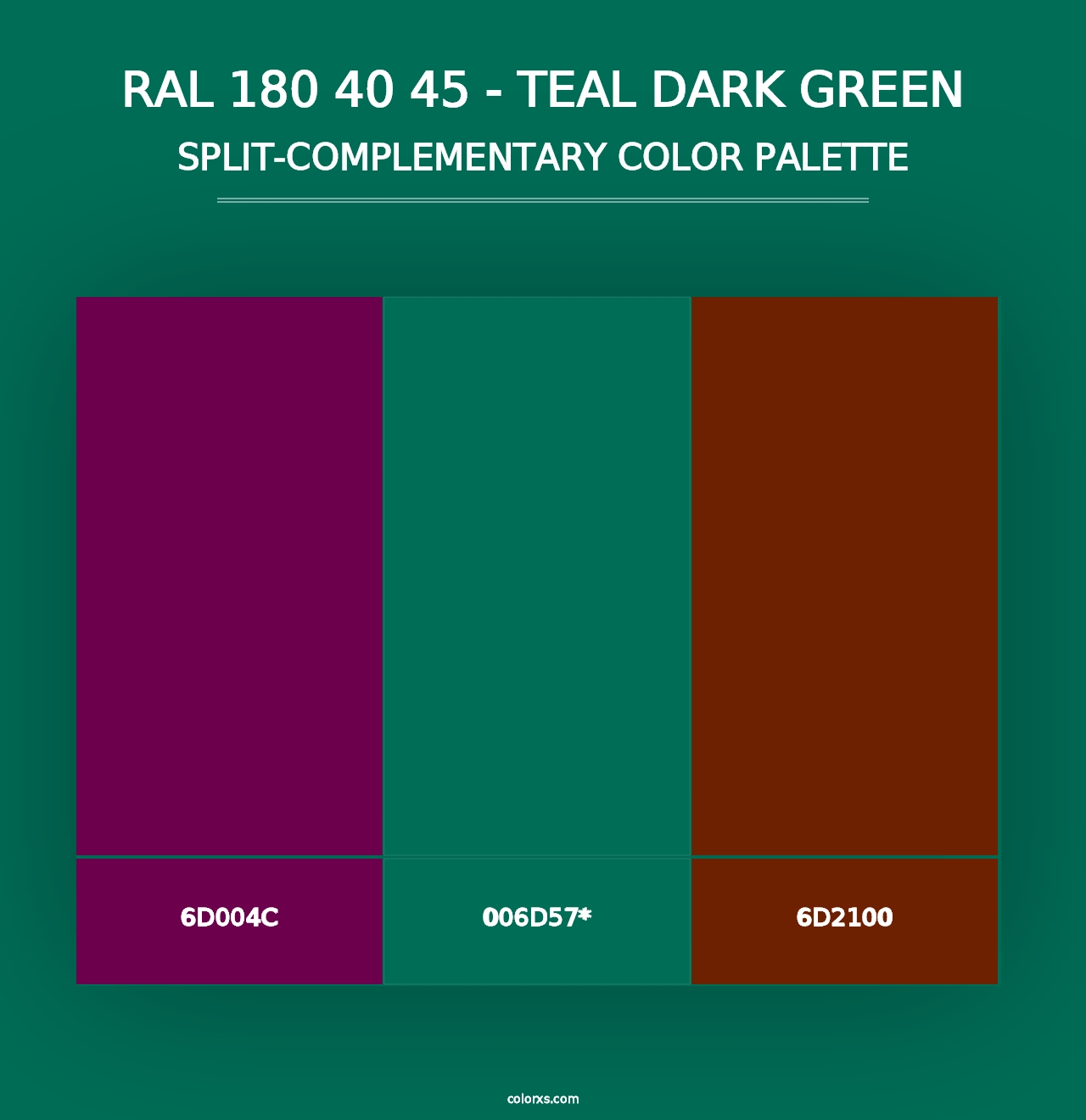 RAL 180 40 45 - Teal Dark Green - Split-Complementary Color Palette