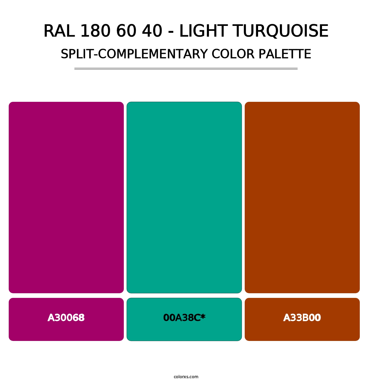 RAL 180 60 40 - Light Turquoise - Split-Complementary Color Palette