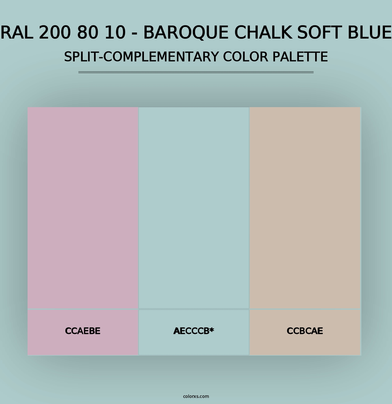 RAL 200 80 10 - Baroque Chalk Soft Blue - Split-Complementary Color Palette