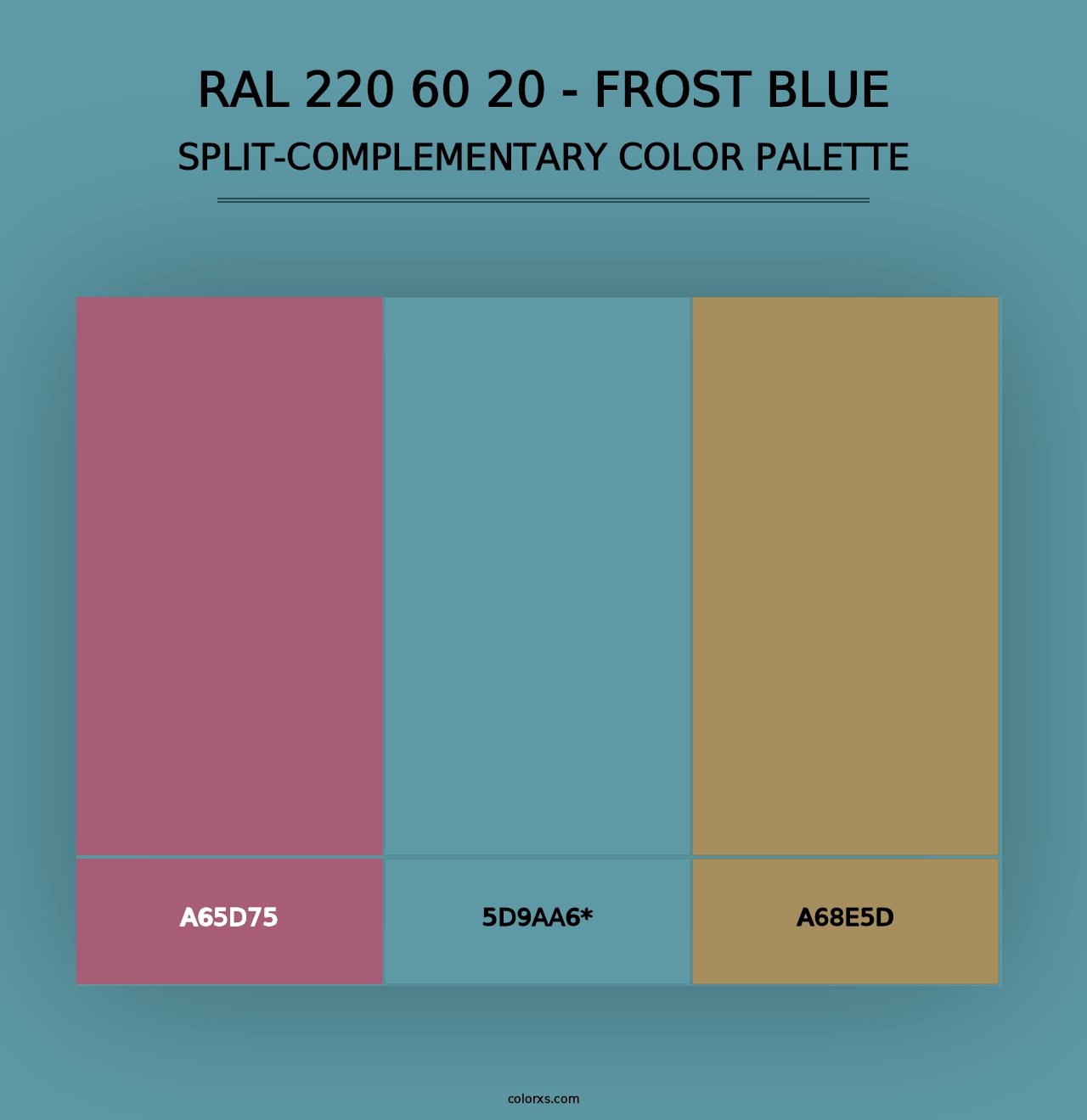 RAL 220 60 20 - Frost Blue - Split-Complementary Color Palette