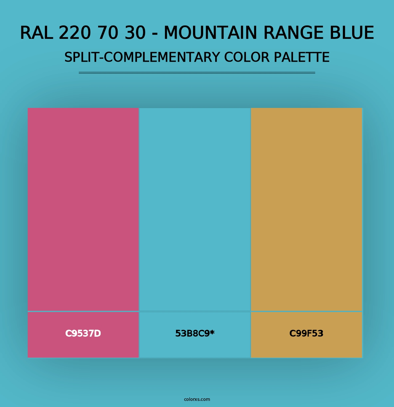 RAL 220 70 30 - Mountain Range Blue - Split-Complementary Color Palette