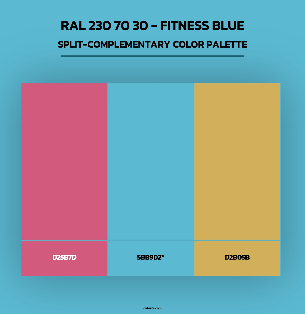 RAL 230 70 30 - Fitness Blue - Split-Complementary Color Palette