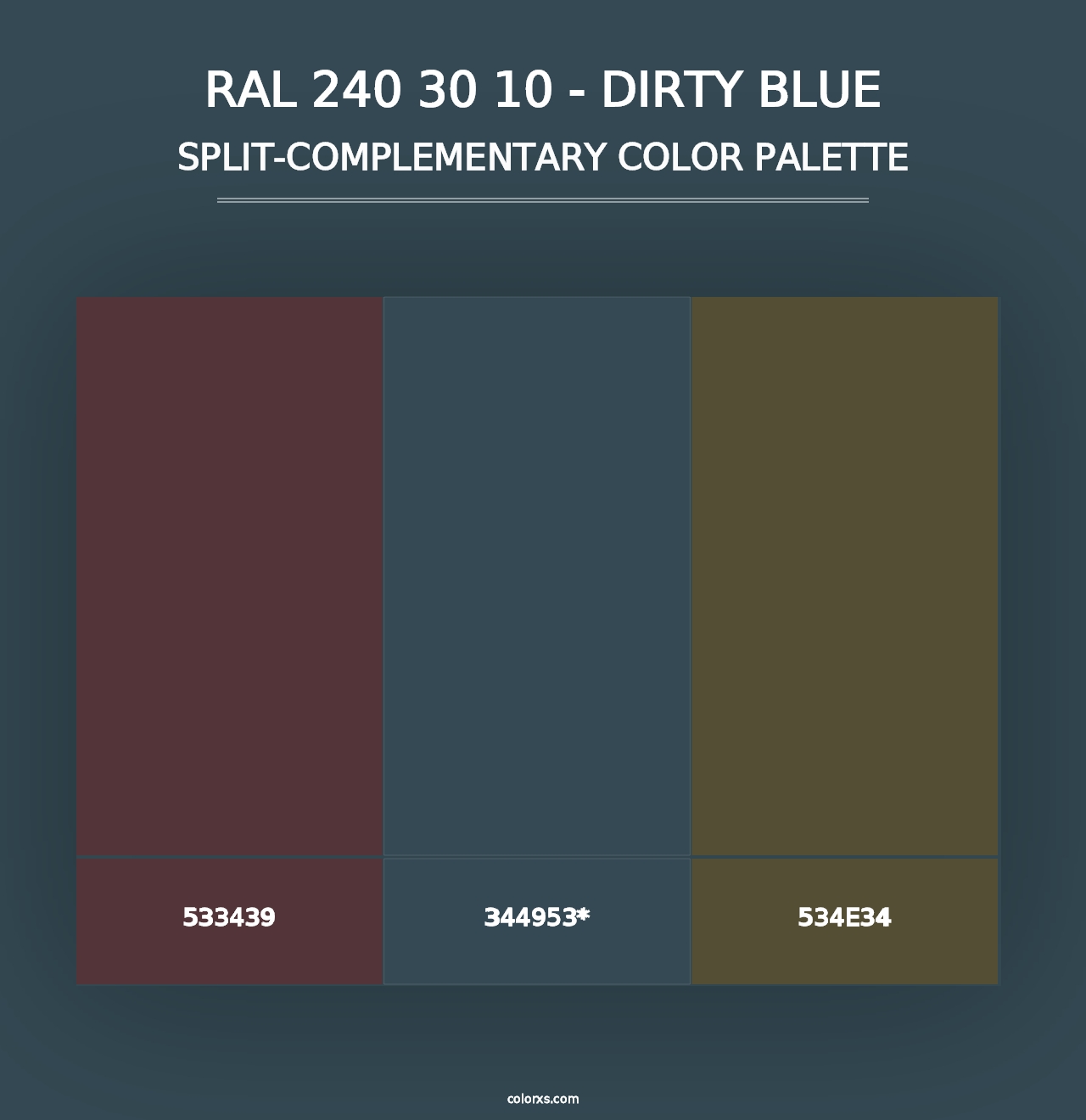 RAL 240 30 10 - Dirty Blue - Split-Complementary Color Palette