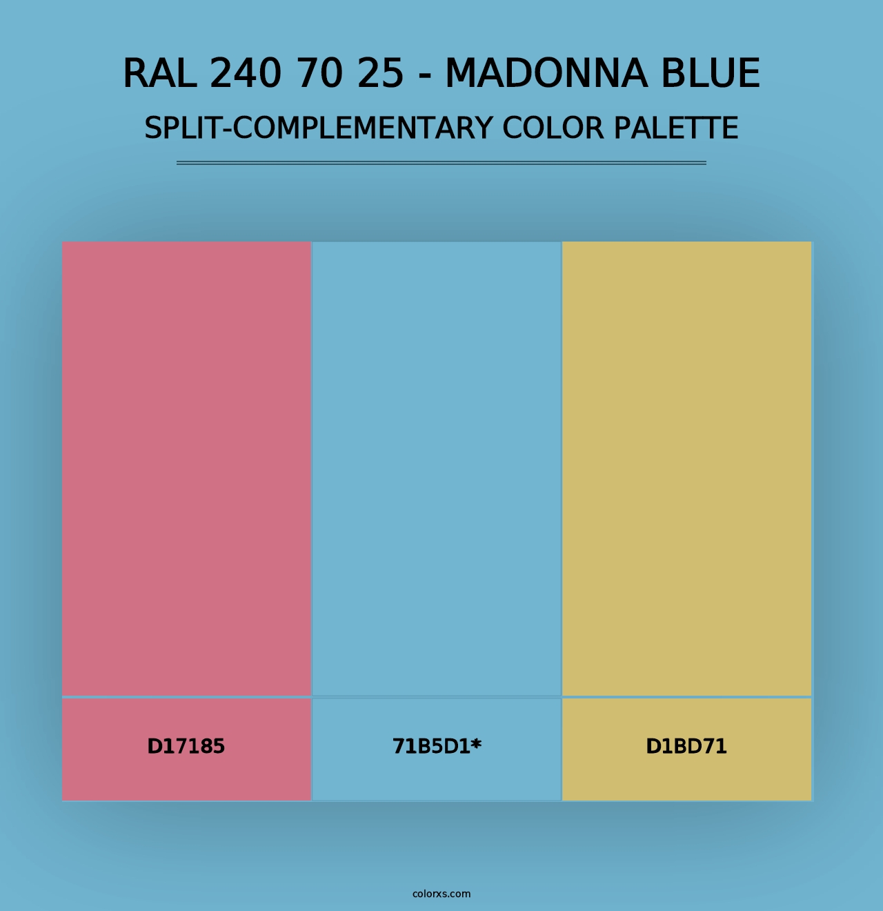 RAL 240 70 25 - Madonna Blue - Split-Complementary Color Palette