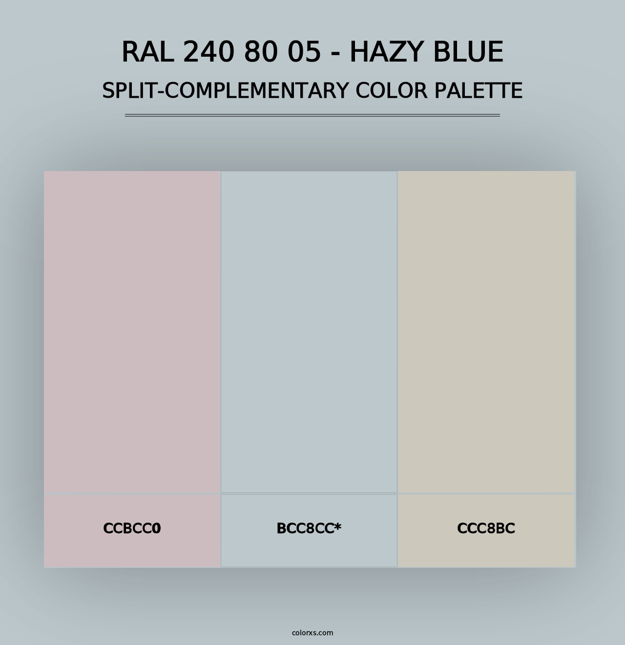 RAL 240 80 05 - Hazy Blue - Split-Complementary Color Palette