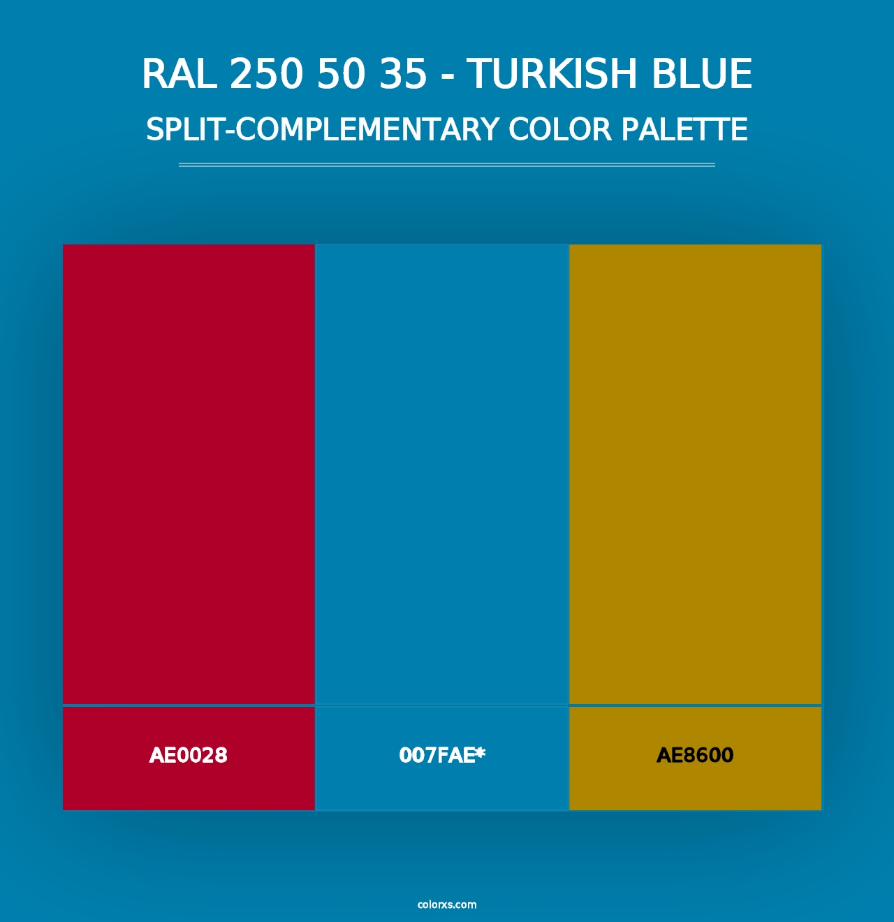 RAL 250 50 35 - Turkish Blue - Split-Complementary Color Palette