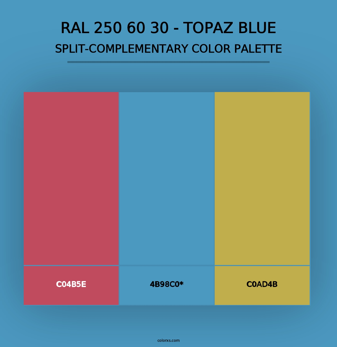 RAL 250 60 30 - Topaz Blue - Split-Complementary Color Palette