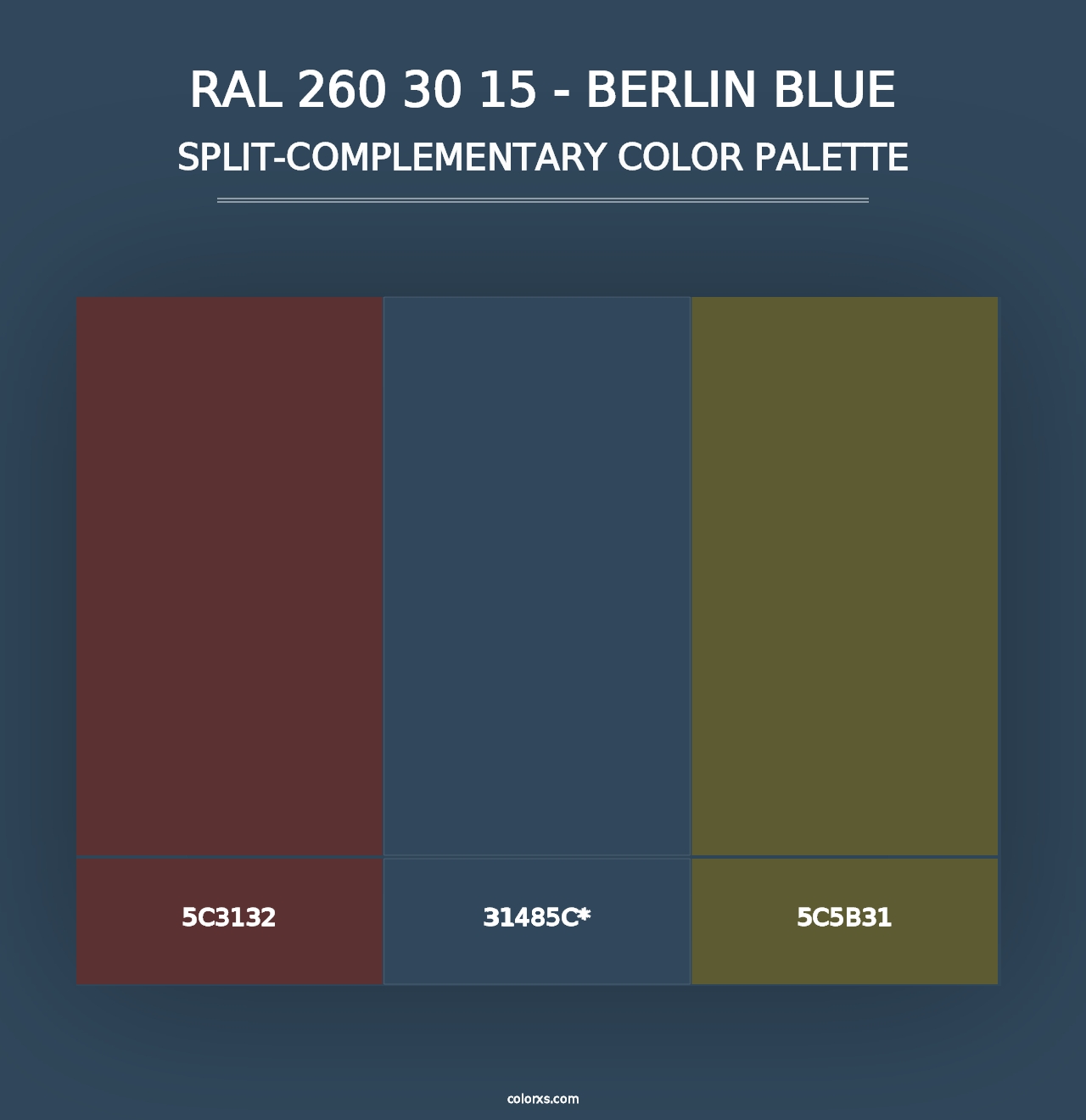 RAL 260 30 15 - Berlin Blue - Split-Complementary Color Palette