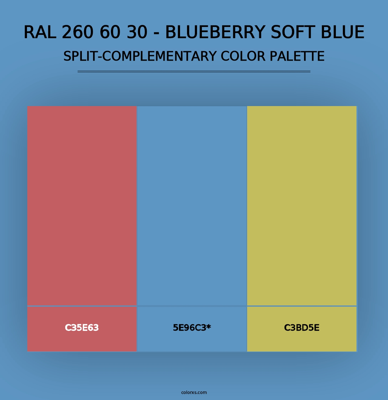 RAL 260 60 30 - Blueberry Soft Blue - Split-Complementary Color Palette