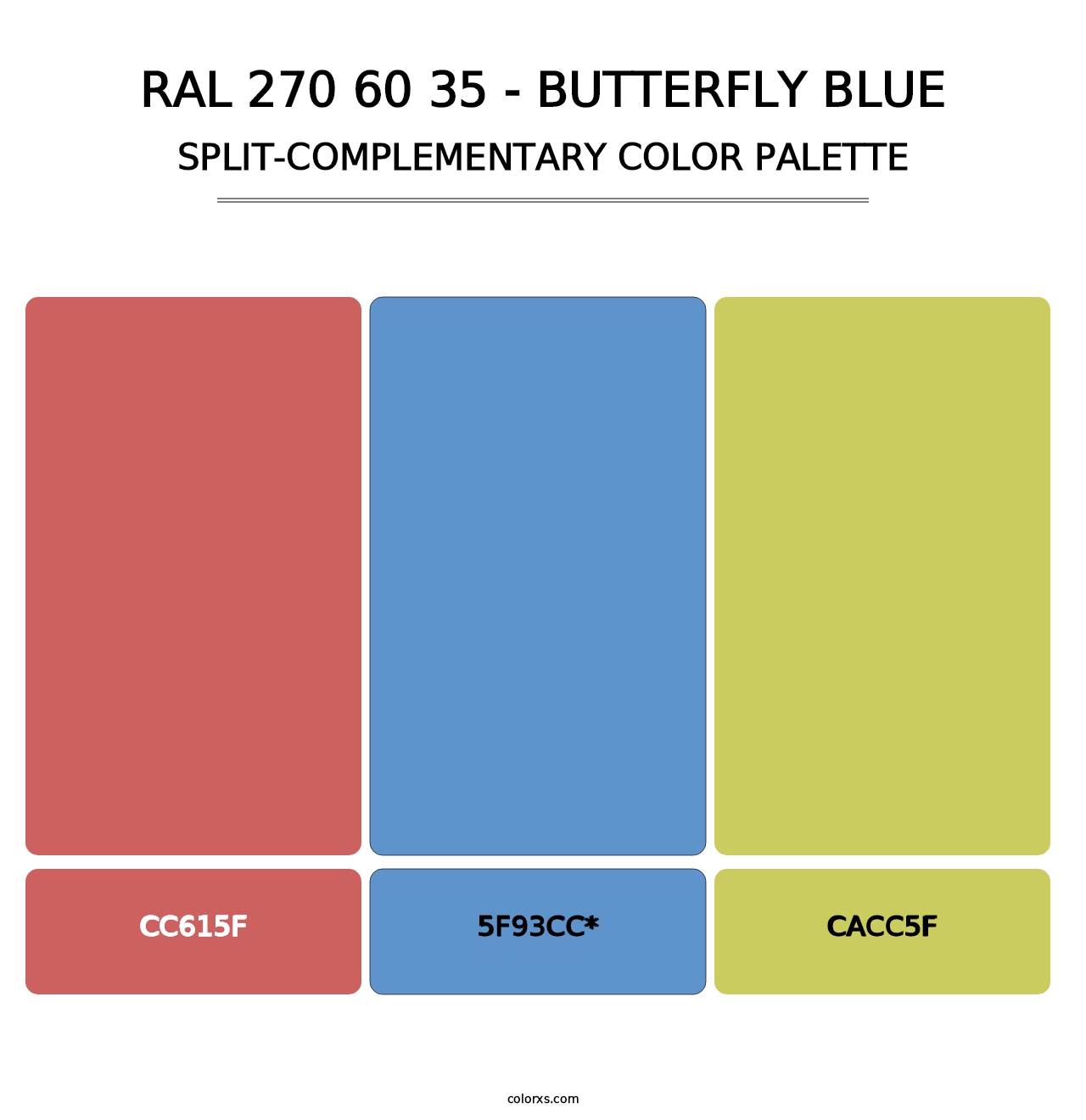 RAL 270 60 35 - Butterfly Blue - Split-Complementary Color Palette