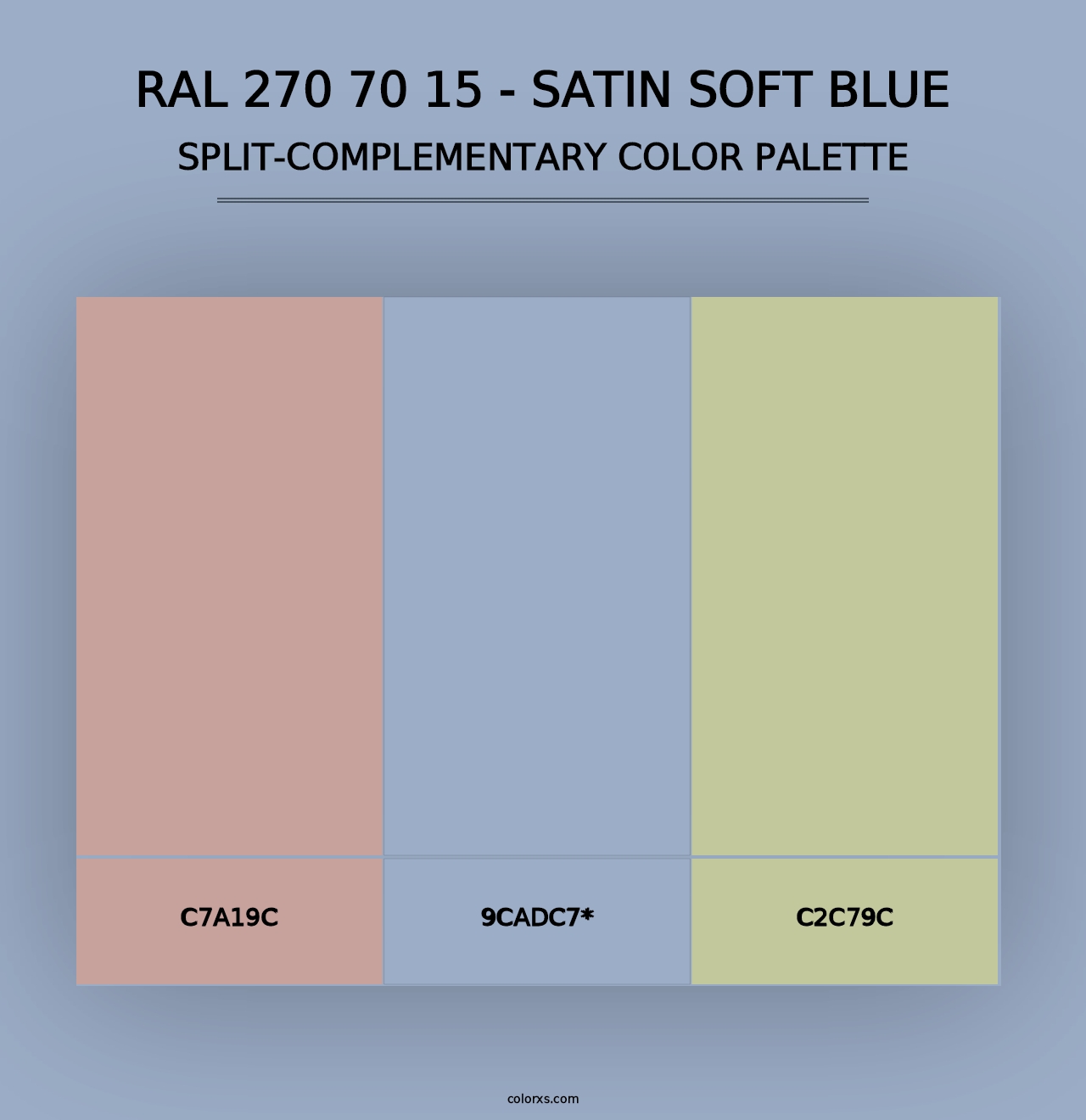 RAL 270 70 15 - Satin Soft Blue - Split-Complementary Color Palette