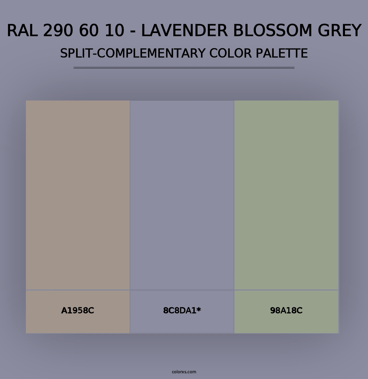 RAL 290 60 10 - Lavender Blossom Grey - Split-Complementary Color Palette