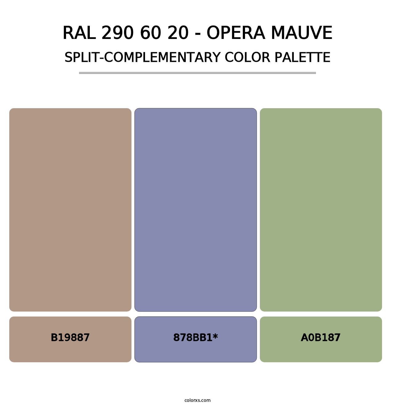 RAL 290 60 20 - Opera Mauve - Split-Complementary Color Palette