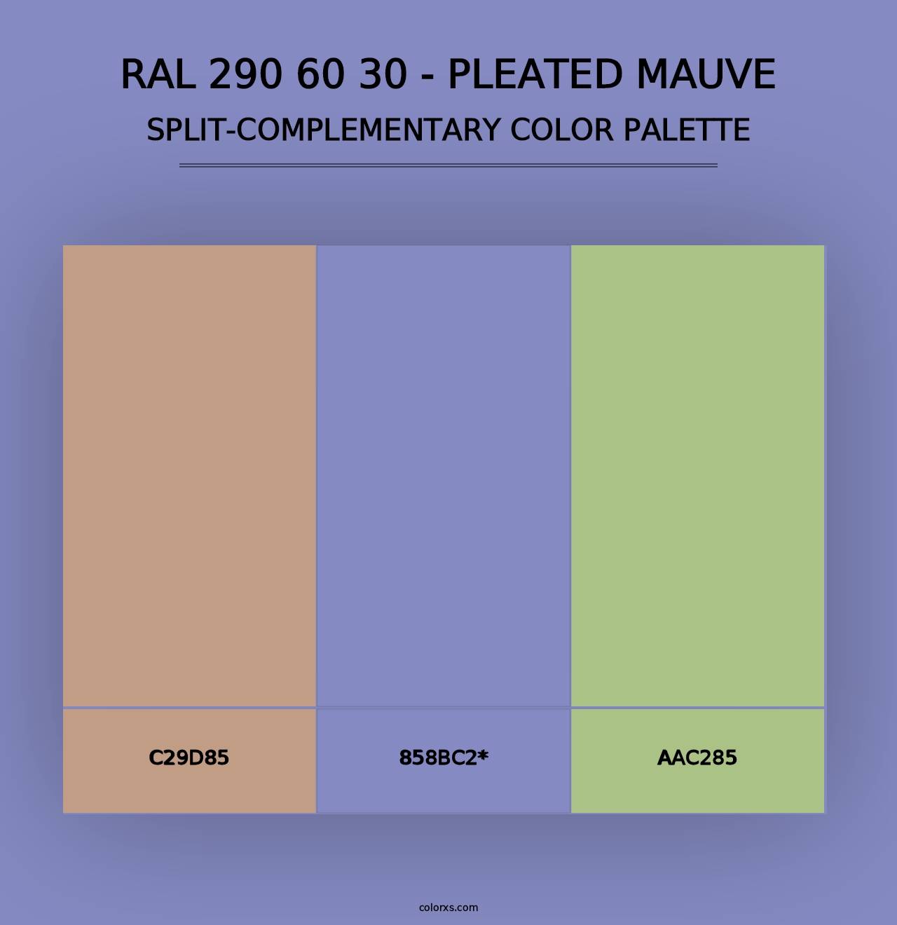 RAL 290 60 30 - Pleated Mauve - Split-Complementary Color Palette