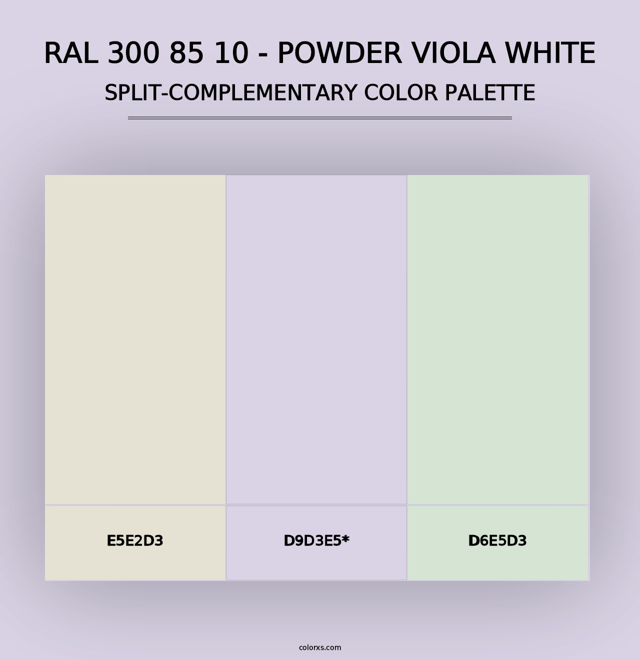 RAL 300 85 10 - Powder Viola White - Split-Complementary Color Palette