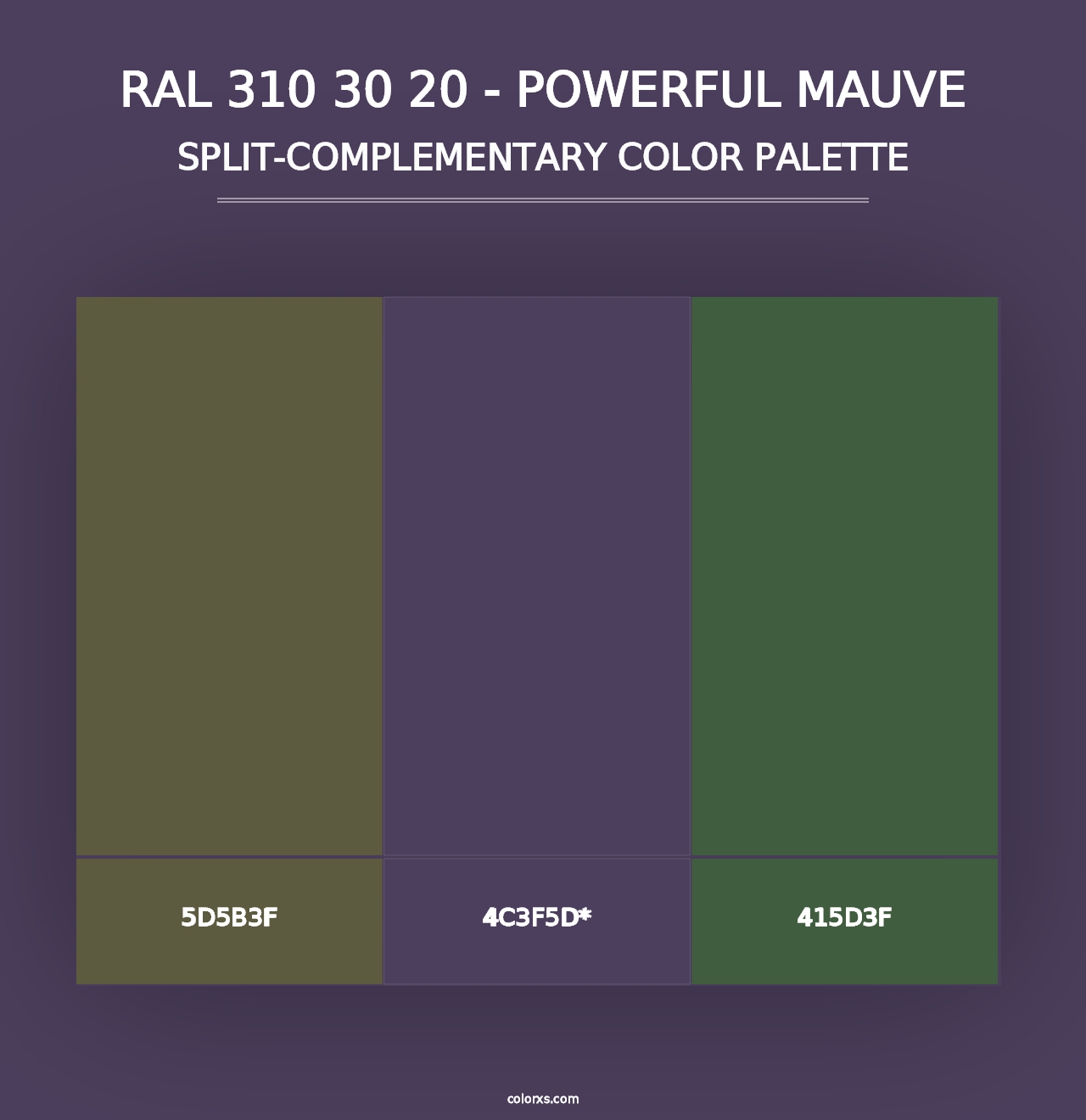 RAL 310 30 20 - Powerful Mauve - Split-Complementary Color Palette