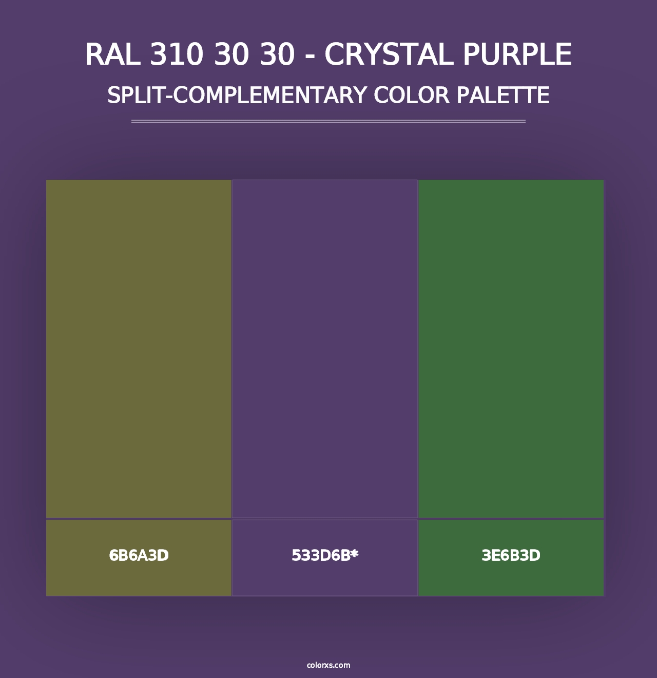 RAL 310 30 30 - Crystal Purple - Split-Complementary Color Palette