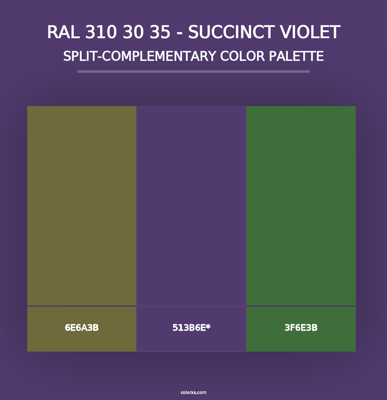 RAL 310 30 35 - Succinct Violet - Split-Complementary Color Palette