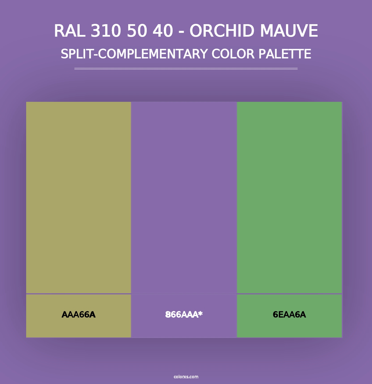 RAL 310 50 40 - Orchid Mauve - Split-Complementary Color Palette