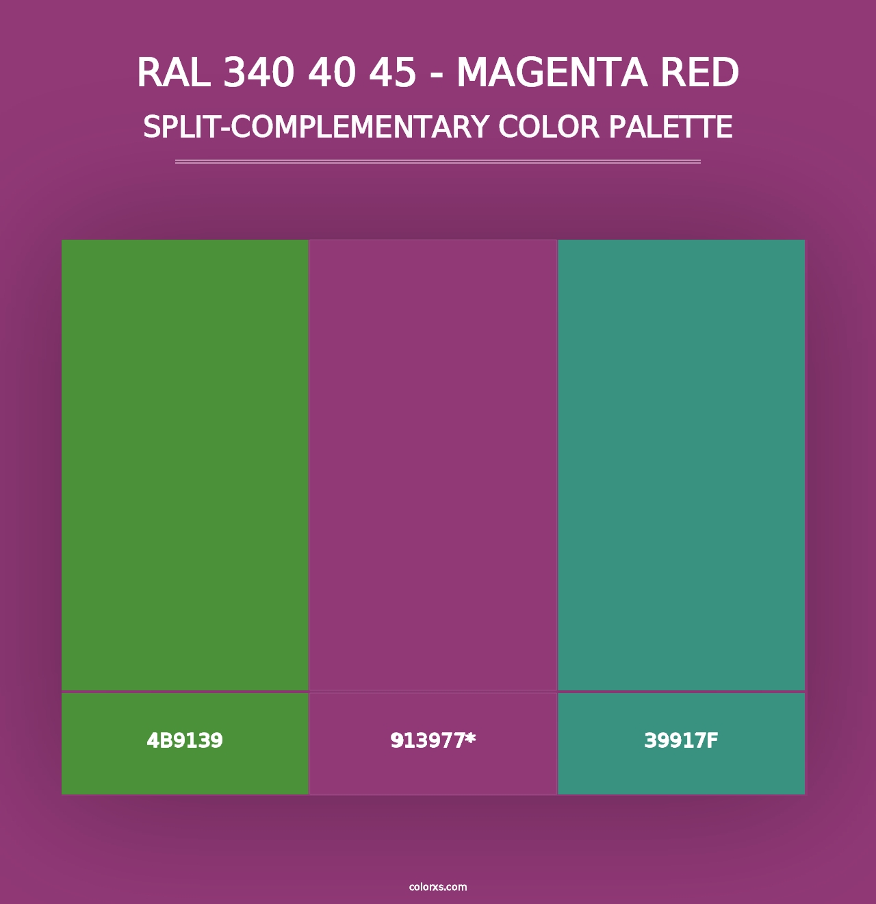 RAL 340 40 45 - Magenta Red - Split-Complementary Color Palette