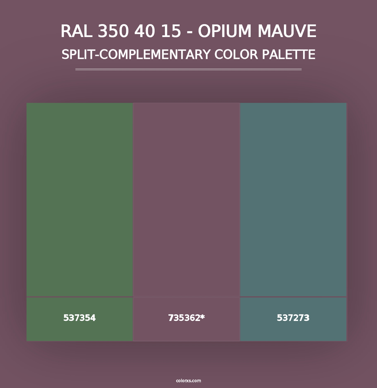 RAL 350 40 15 - Opium Mauve - Split-Complementary Color Palette