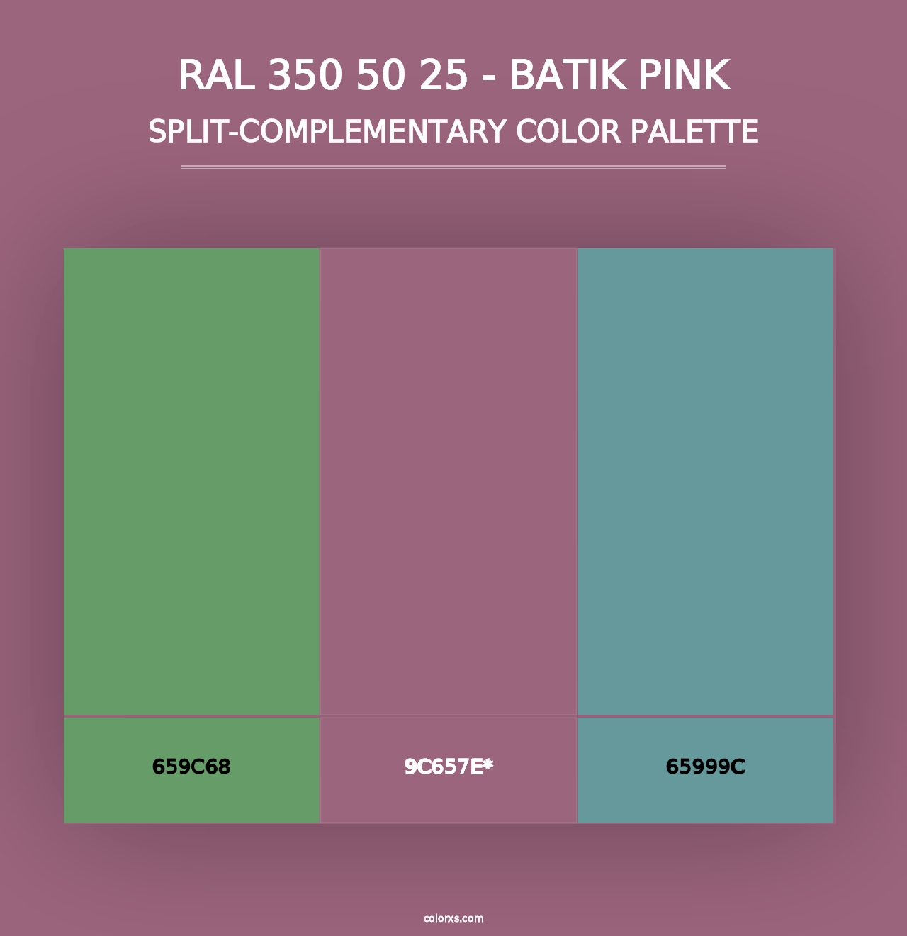 RAL 350 50 25 - Batik Pink - Split-Complementary Color Palette