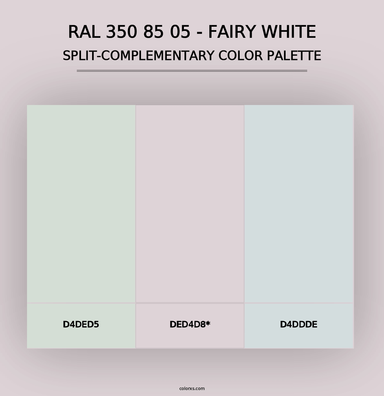 RAL 350 85 05 - Fairy White - Split-Complementary Color Palette