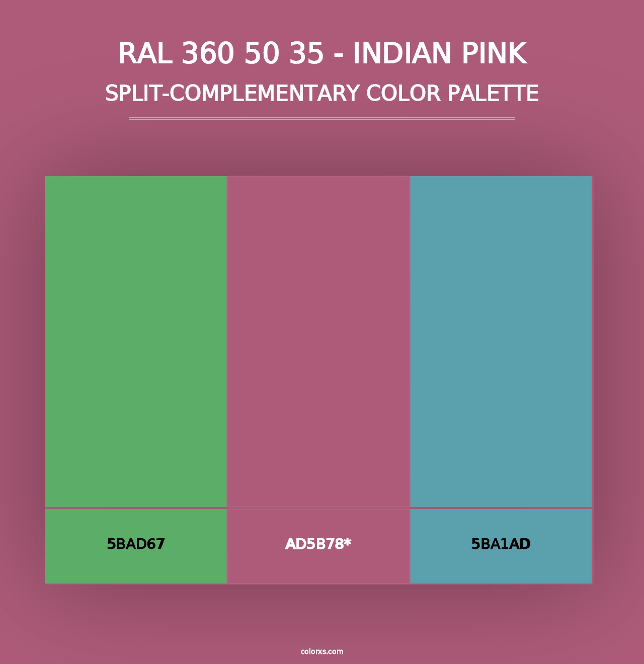 RAL 360 50 35 - Indian Pink - Split-Complementary Color Palette