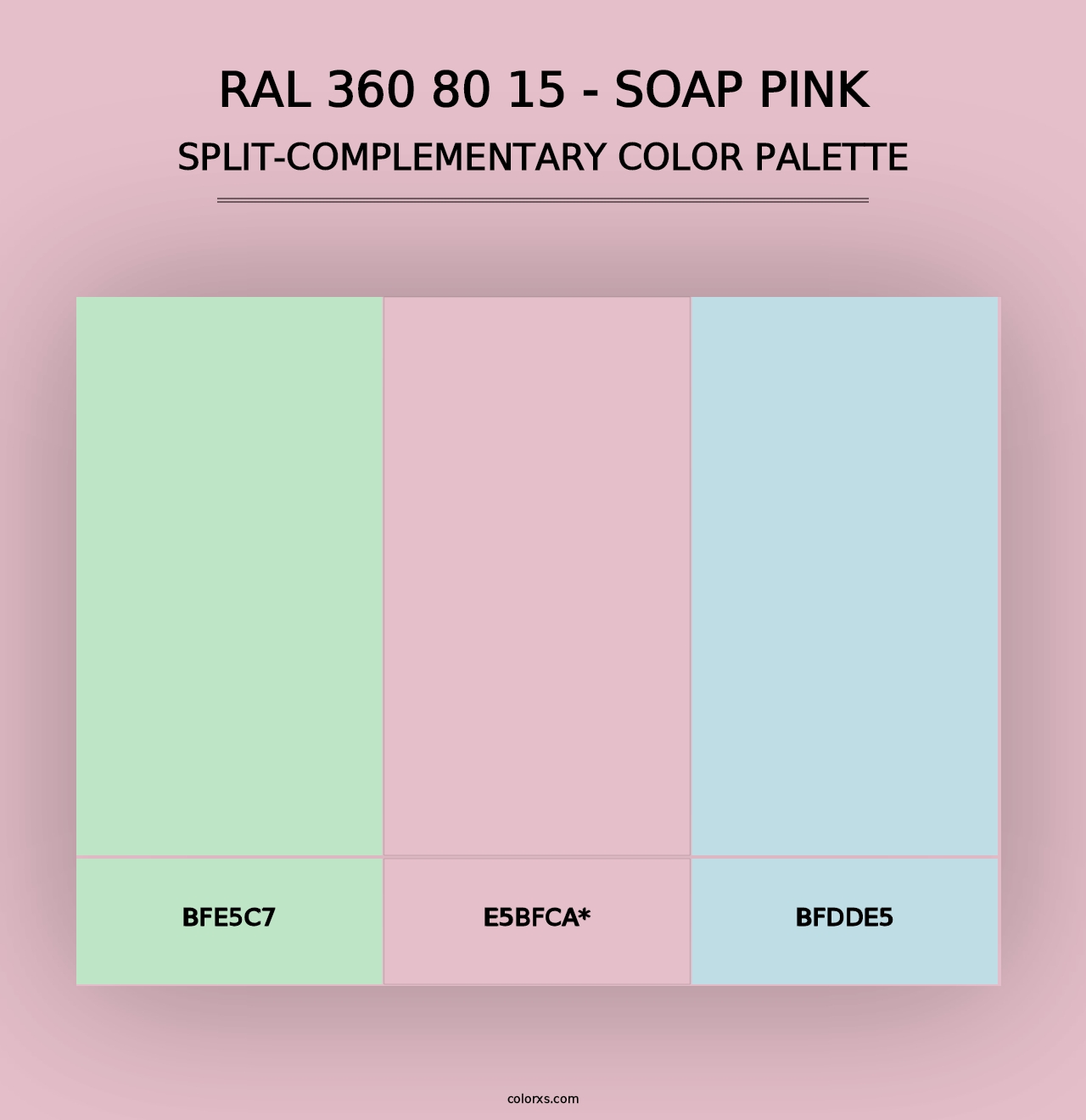 RAL 360 80 15 - Soap Pink - Split-Complementary Color Palette