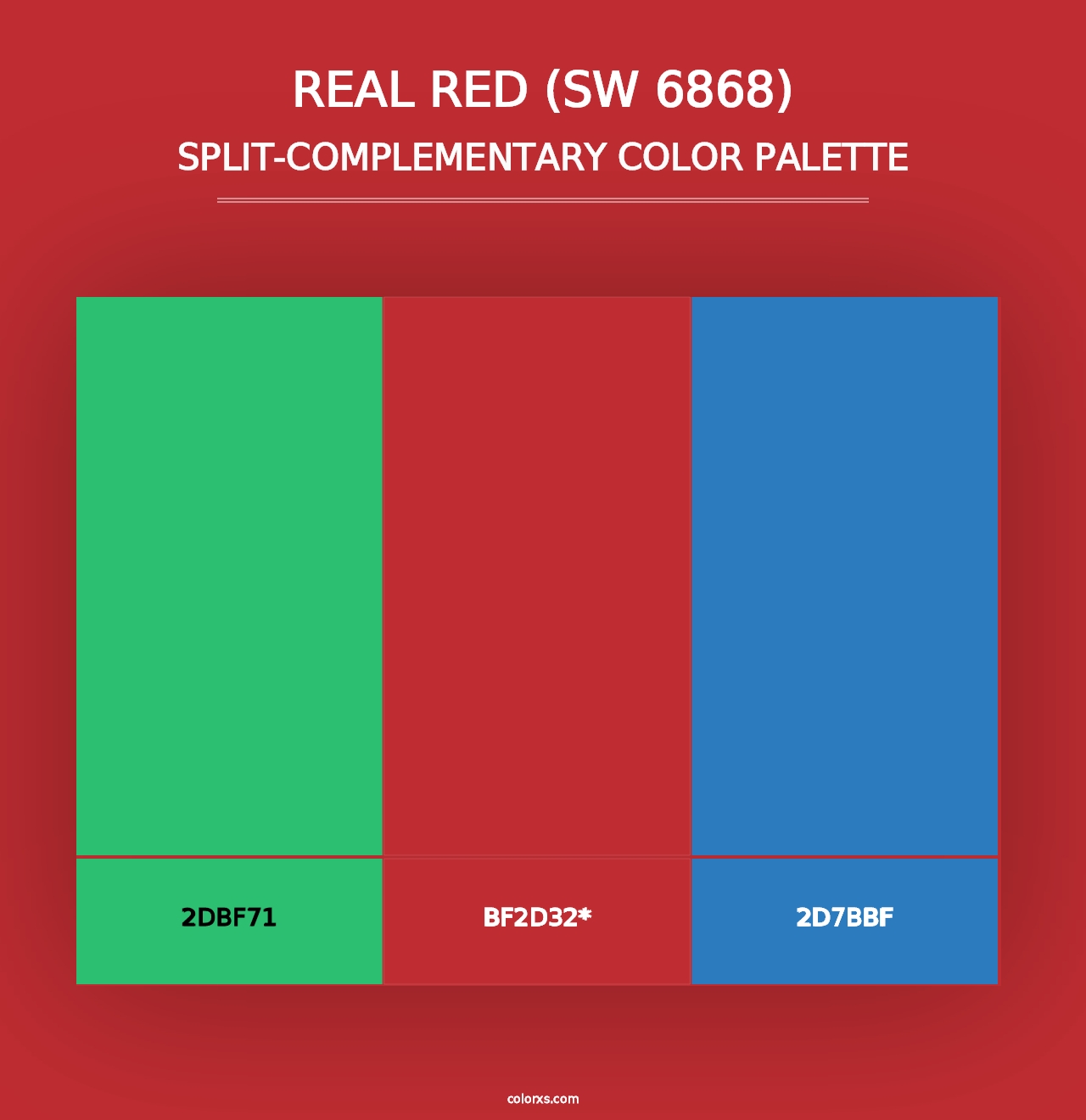 Real Red (SW 6868) - Split-Complementary Color Palette