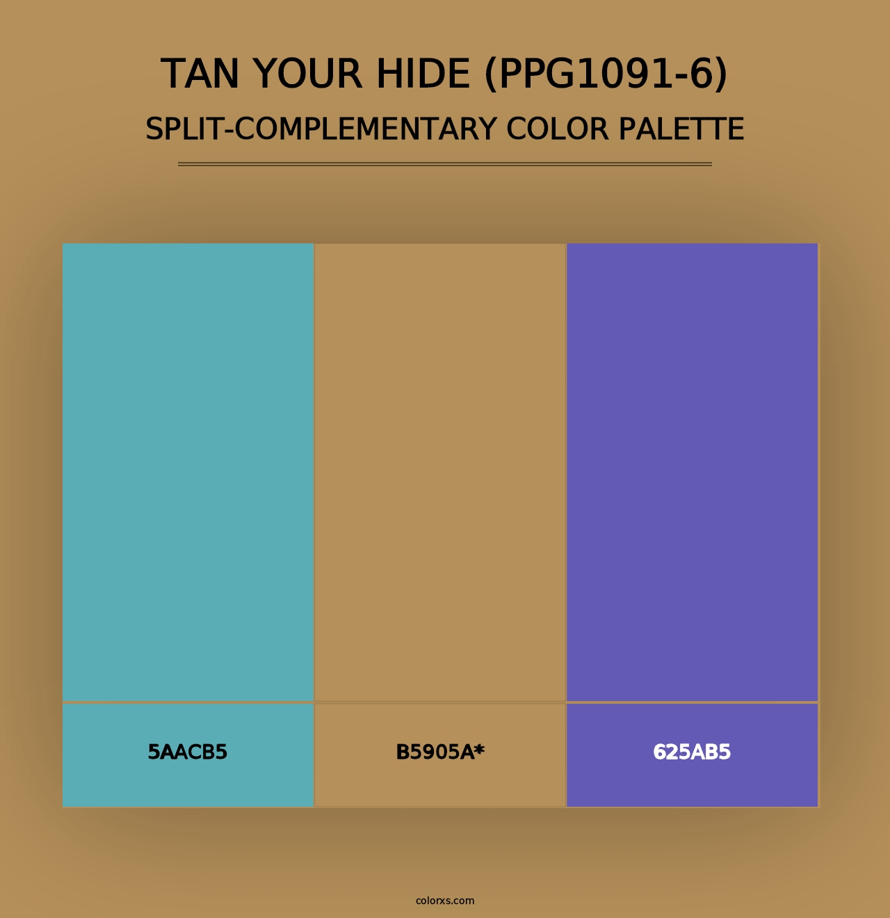 Tan Your Hide (PPG1091-6) - Split-Complementary Color Palette