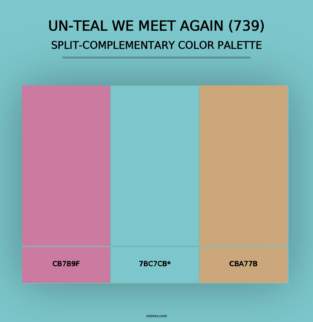 Un-Teal We Meet Again (739) - Split-Complementary Color Palette